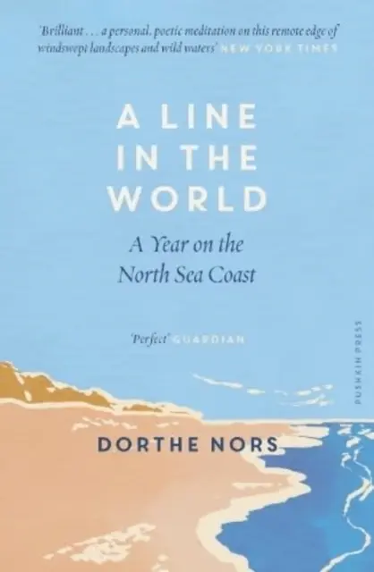 Čára ve světě - Rok na pobřeží Severního moře - Line in the World - A Year on the North Sea Coast