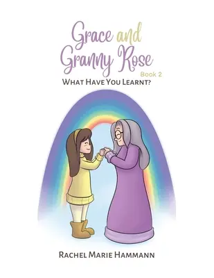 Grace a babička Rose - Kniha 2 - Grace and Granny Rose - Book 2