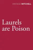 Vavříny jsou jed - Laurels are Poison