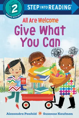 Všichni jsou vítáni: Přispějte, co můžete - All Are Welcome: Give What You Can