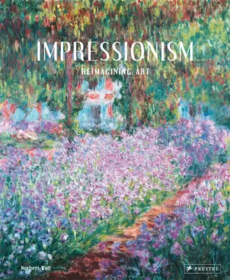 Impresionismus: Impresionismus: nové pojetí umění - Impressionism: Reimagining Art