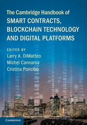 Cambridge Handbook of Smart Contracts, Blockchain Technology and Digital Platforms (Cambridgeská příručka chytrých smluv, technologie blockchain a digitálních platforem) - The Cambridge Handbook of Smart Contracts, Blockchain Technology and Digital Platforms