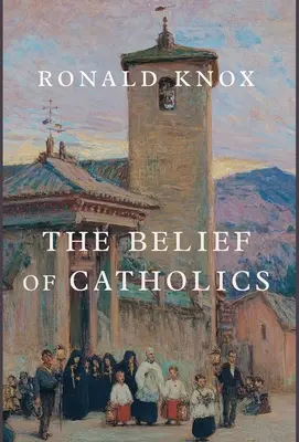 Víra katolíků - The Belief of Catholics