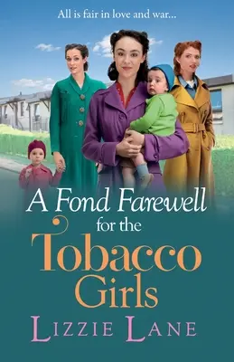 Láskyplné rozloučení s tabákovými dívkami - A Fond Farewell for the Tobacco Girls