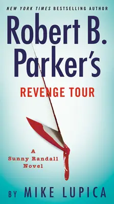 Turné Roberta B. Parkera za pomstou - Robert B. Parker's Revenge Tour