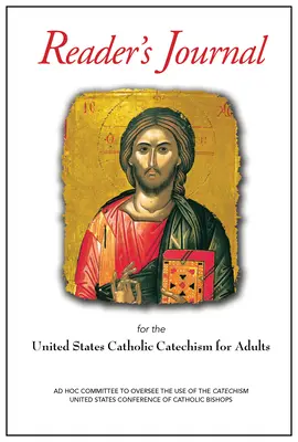 Katolický katechismus Spojených států amerických pro dospělé Čtenářský deník - United States Catholic Catechism for Adults Reader's Journal