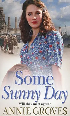 Nějaký slunečný den - Some Sunny Day