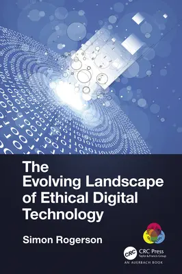 Vývoj etických digitálních technologií - The Evolving Landscape of Ethical Digital Technology