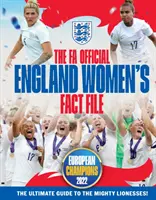 FA Official England Women's Fact File - Přečtěte si příběhy mocných lvic. Aktualizováno pro rok 2023 - FA Official England Women's Fact File - Read the stories of the mighty Lionesses. Updated for 2023