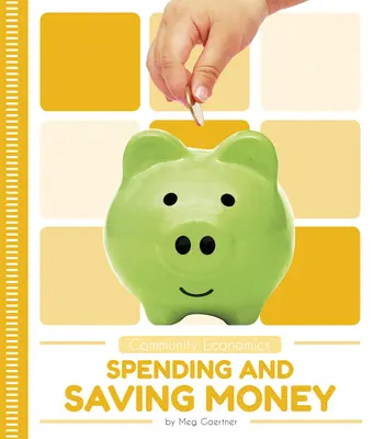 Utrácení a šetření peněz - Spending and Saving Money