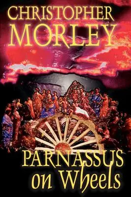 Parnassus na kolečkách by Christopher Morley, Beletrie - Parnassus on Wheels by Christopher Morley, Fiction