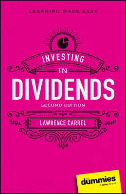 Investování do dividend pro hlupáky - Investing in Dividends for Dummies
