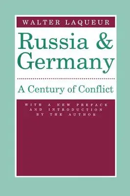 Rusko a Německo: Století konfliktu - Russia and Germany: Century of Conflict