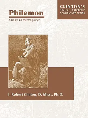 Filemon--Studium stylu vedení - Philemon--A Study in Leadership Style