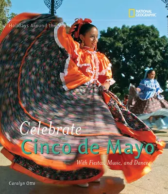Oslavte Cinco de Mayo: S oslavami, hudbou a tancem - Celebrate Cinco de Mayo: With Fiestas, Music, and Dance