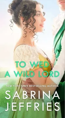 Vdát se za divokého lorda - To Wed a Wild Lord