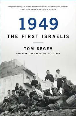 1949 První Izraelci - 1949 the First Israelis