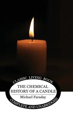 Chemická historie svíčky - The Chemical History of a Candle