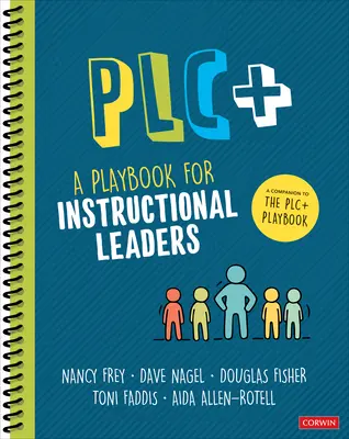 Plc+: Příručka pro vedoucí pracovníky ve výuce - Plc+: A Playbook for Instructional Leaders