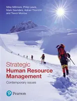 Strategické řízení lidských zdrojů - současné problémy - Strategic Human Resource Management - Contemporary Issues