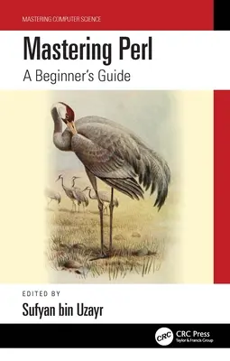 Zvládnutí Perlu: Průvodce pro začátečníky - Mastering Perl: A Beginner's Guide