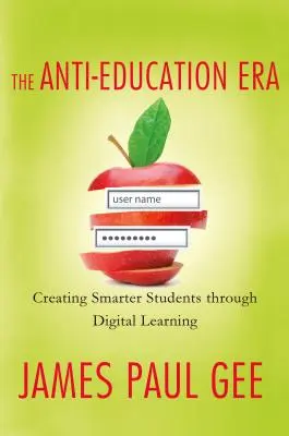 Éra anti-vzdělávání - Anti-Education Era