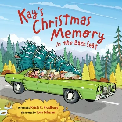 Kayova vánoční vzpomínka na zadním sedadle - Kay's Christmas Memory in the Back Seat