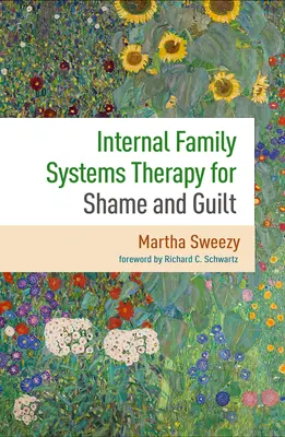 Vnitřní rodinná systémová terapie studu a viny - Internal Family Systems Therapy for Shame and Guilt