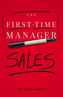 Manažer na první dobrou: . - The First-Time Manager: Sales