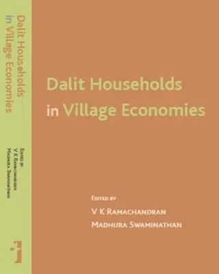Dalitské domácnosti ve venkovských ekonomikách - Dalit Households in Village Economies