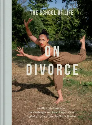 O rozvodu: Portréty a hlasy o rozchodu: Fotografický projekt Harryho Bordena - On Divorce: Portraits and Voices of Separation: A Photographic Project by Harry Borden
