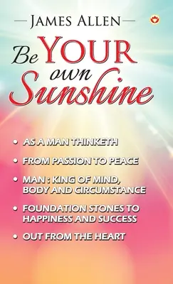 Buď svým vlastním sluníčkem - Be Your Own Sunshine