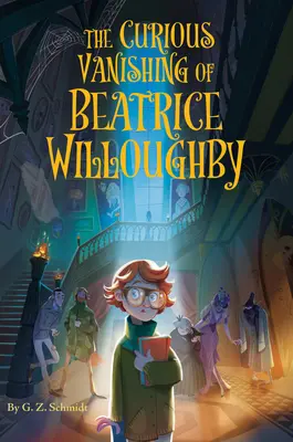 Podivné zmizení Beatrice Willoughbyové - The Curious Vanishing of Beatrice Willoughby