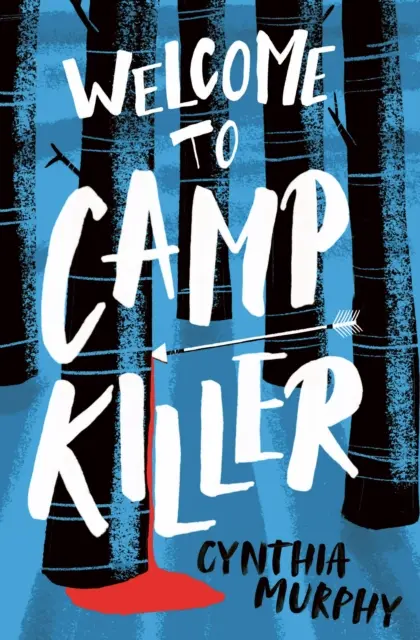 Vítejte v táboře Killer - Welcome to Camp Killer
