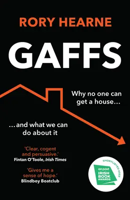 Gaffy: Proč si nikdo nemůže pořídit dům a co s tím můžeme udělat? - Gaffs: Why No One Can Get a House, and What We Can Do about It