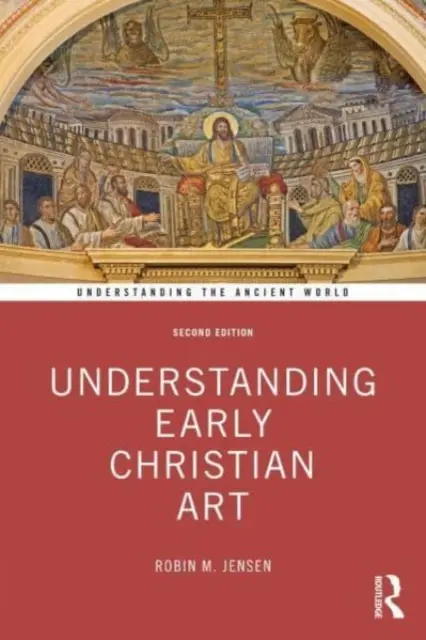 Porozumění raně křesťanskému umění - Understanding Early Christian Art
