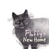 Chlupáčkův nový domov - Vtipný a dojemný skutečný příběh o zatoulané kočce - Fluffy's New Home - A funny and heartwarming true story about a stray cat