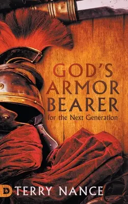 Boží zbrojnoš pro příští generace - God's Armor Bearer for the Next Generation