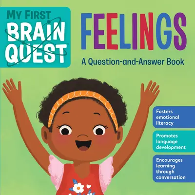 Moje první mozková úloha: Pocity: Knížka otázek a odpovědí - My First Brain Quest: Feelings: A Question-And-Answer Book