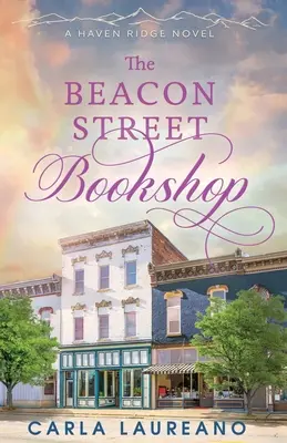 Knihkupectví na Beacon Street: Knihkupectví v knihovně: Čistá současná romance z maloměsta - The Beacon Street Bookshop: A Clean Small-Town Contemporary Romance