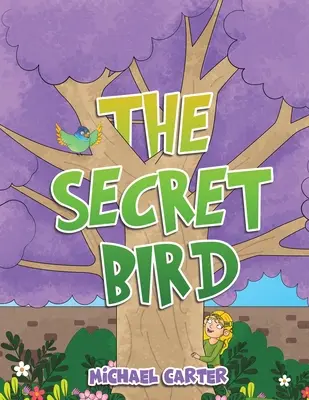 Tajemný pták - The Secret Bird