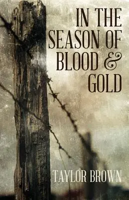 V období krve a zlata - In the Season of Blood and Gold