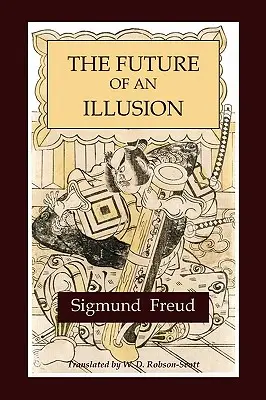 Budoucnost iluze - The Future of an Illusion