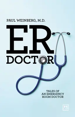 Er Doctor: Příběhy lékaře na pohotovosti - Er Doctor: Tales of an Emergency Room Doctor