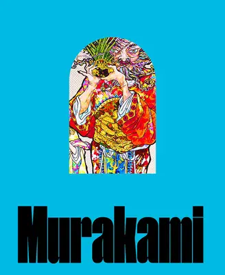 Takaši Murakami: Šlápnutí na ocas duhy (Takashi Murakami: Stepping on the Tail of a Rainbow) - Takashi Murakami: Stepping on the Tail of a Rainbow