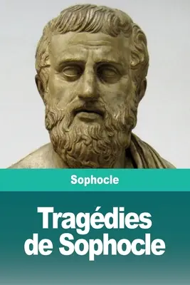 Sofoklovy tragédie - Tragdies de Sophocle