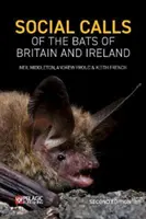 Sociální volání netopýrů Británie a Irska - Social Calls of the Bats of Britain and Ireland