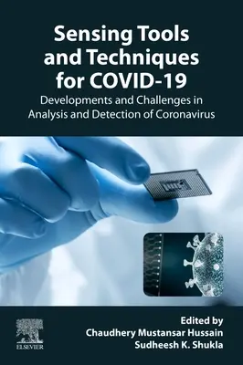 Snímací nástroje a techniky pro COVID-19: Vývoj a výzvy v oblasti analýzy a detekce koronaviru - Sensing Tools and Techniques for COVID-19: Developments and Challenges in Analysis and Detection of Coronavirus