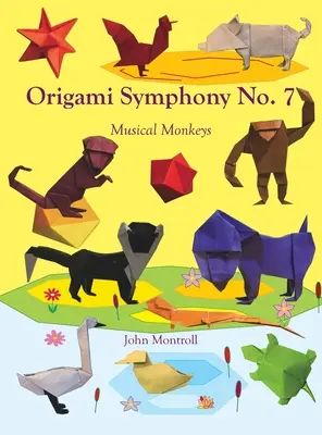 Origami symfonie č. 7: Hudební opice - Origami Symphony No. 7: Musical Monkeys