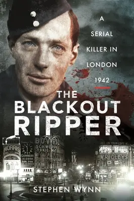 Rozparovač Blackout: Sériový vrah v Londýně 1942 - The Blackout Ripper: A Serial Killer in London 1942